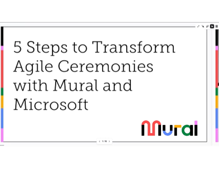 5 Steps to Transform Agile Ceremonies with Mural and Microsoft on-demand webinar