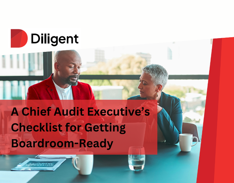 A Chief Audit Executive’s Checklist for Getting Boardroom-Ready