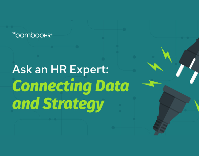 Ask an HR Expert Connecting Data and Strategy