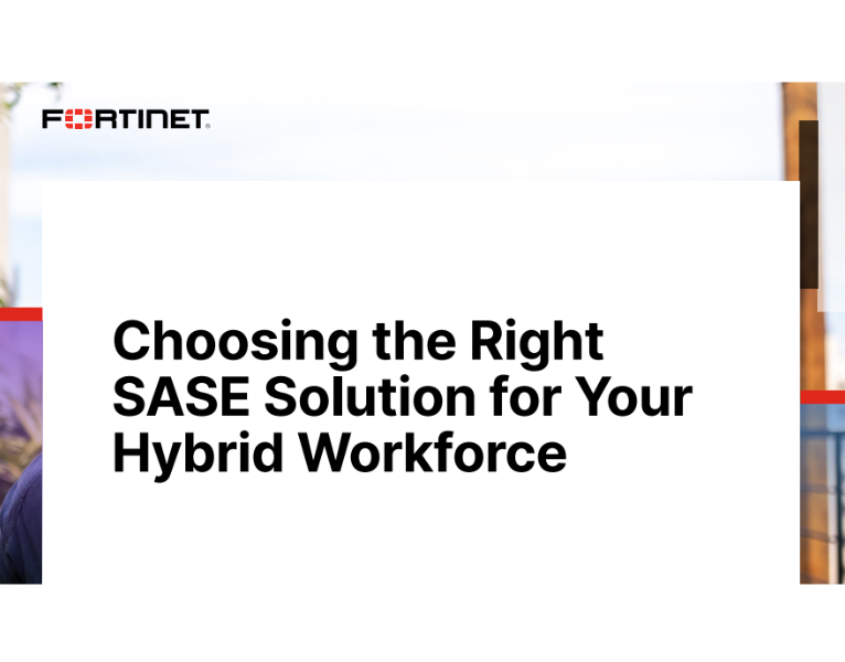Choosing the Right SASE Solution for Your Hybrid Workforce