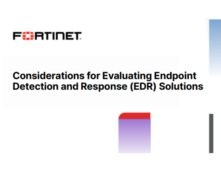 Considerations for Evaluating Endpoint Detection and Response (EDR) Solutions
