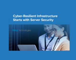Cyber-Resilient Infrastructure starts with Server Security