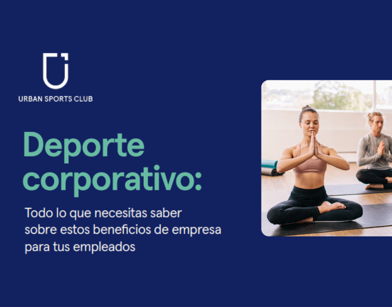 Deporte corporativo Todo lo que necesitas saber sobre estos beneficios de empresa para tus empleados