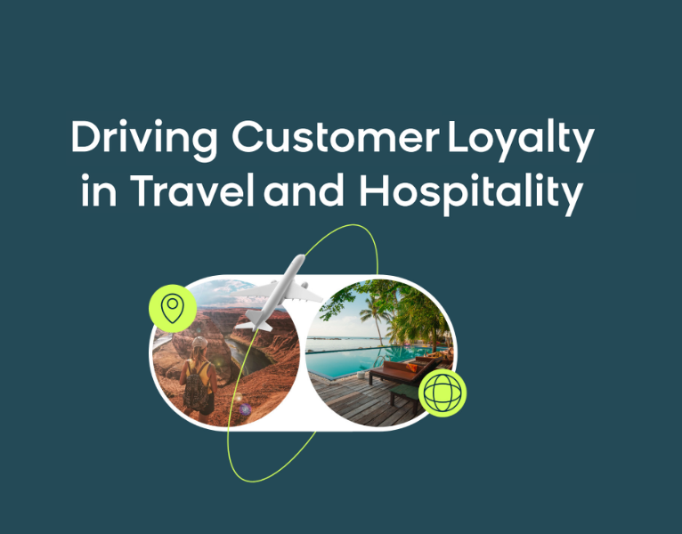 Driving Customer Loyalty in Travel and Hospitality