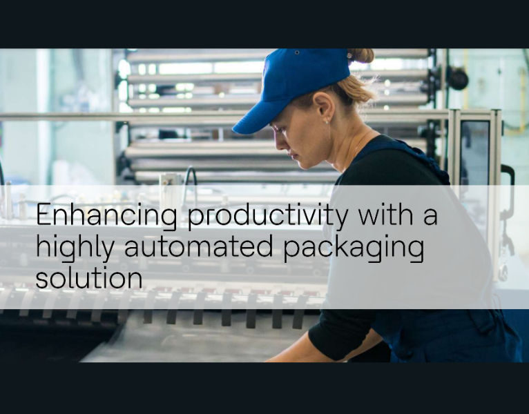 Enhancing productivity with a highly automated packaging solution