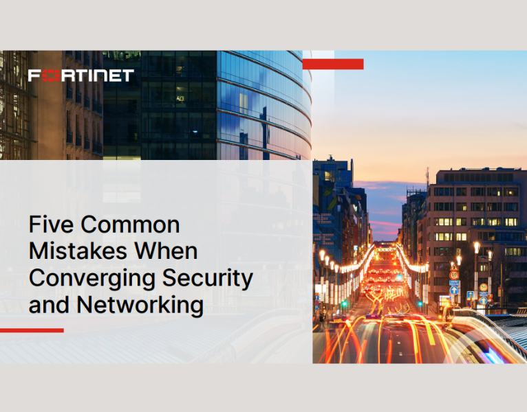 Five Common Mistakes When Converging Security and Networking