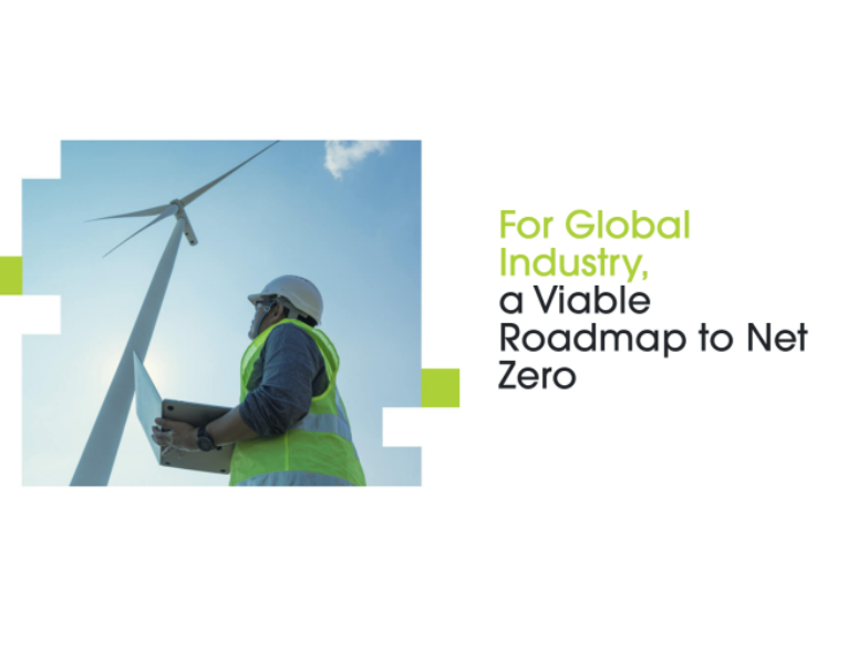 For Global Industry, a Viable Roadmap to Net Zero