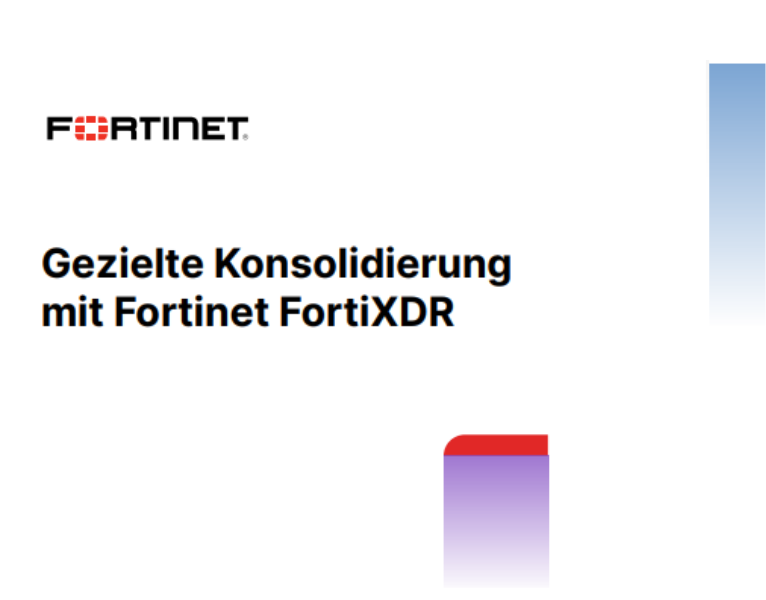 Gezielte Konsolidierung mit Fortinet FortiXDR