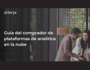 Guía del comprador de plataformas de analítica en la nube