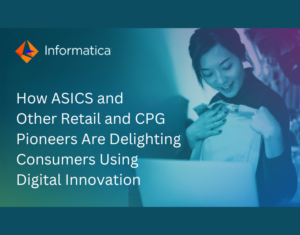 How ASICS and other Retail and CPG Pioneers Are Delighting Consumers Using Digital Innovation