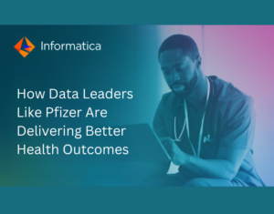 How Industry Leaders Like Pfizer Improve Efficiency and Health Outcomes