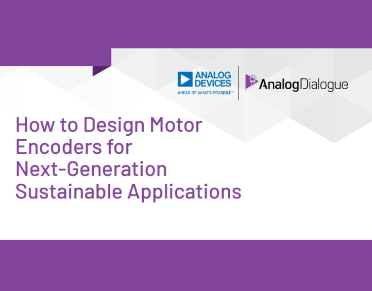 How to Design Motor Encoders for Next-Generation Sustainable Applications