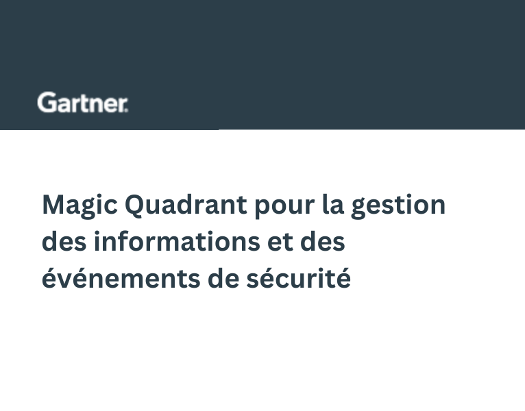 Magic Quadrant pour la gestion des informations et des événements de sécurité