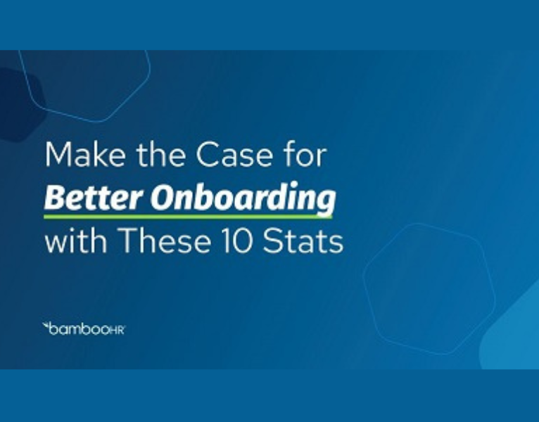Make the Case for Better Onboarding with These 10 Stats