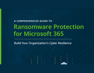 Microsoft 365 Ransomware Protection Complete Guide