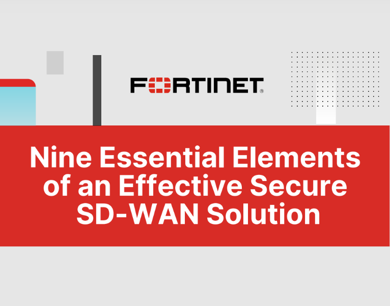 Nine Essential Elements of an Effective Secure SD-WAN Solution