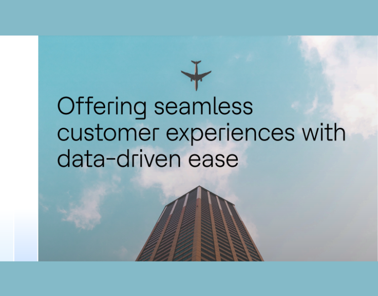 Offering seamless customer experiences with data-driven ease