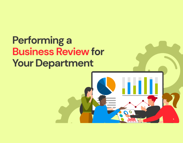 Performing a Business Review for Your Department