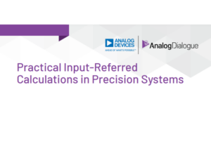Practical Input-Referred Calculations in Precision Systems