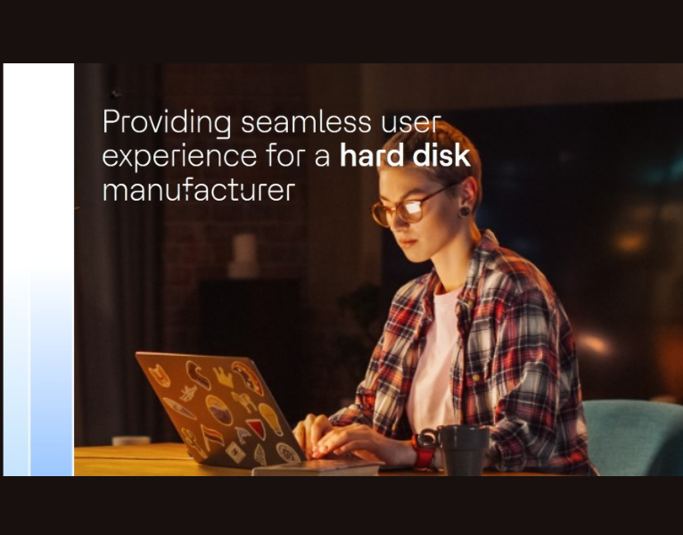 Providing seamless user experience for a hard disk manufacturer