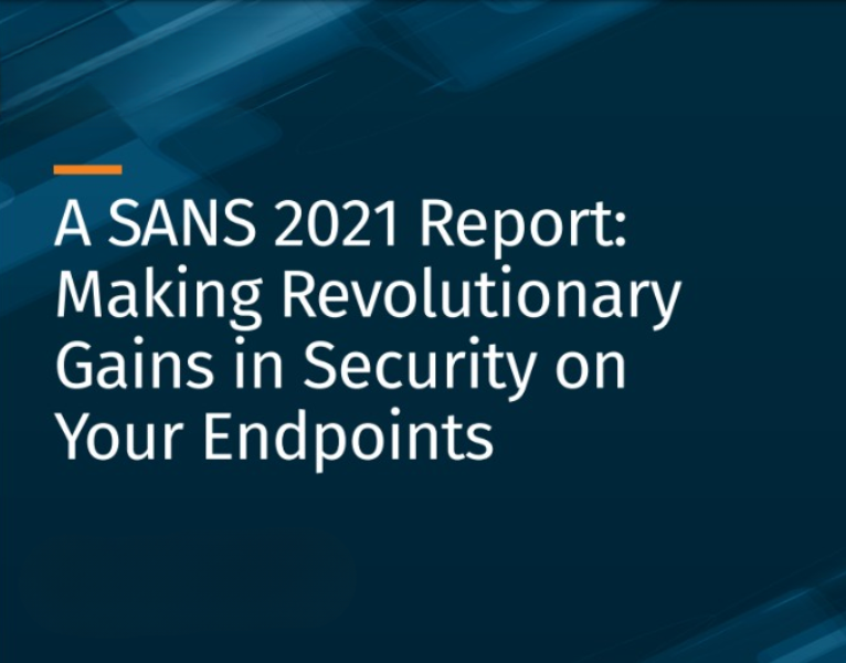 SANS Report Shows Detailed Steps for More Effective Endpoint Security