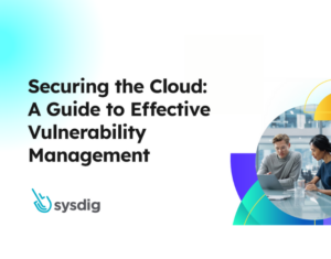Securing the Cloud A Guide to Effective Vulnerability Management