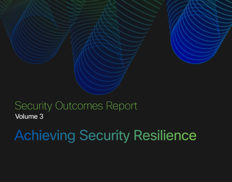Security Outcomes Report, Volume 3 - Achieiving Security Resilience
