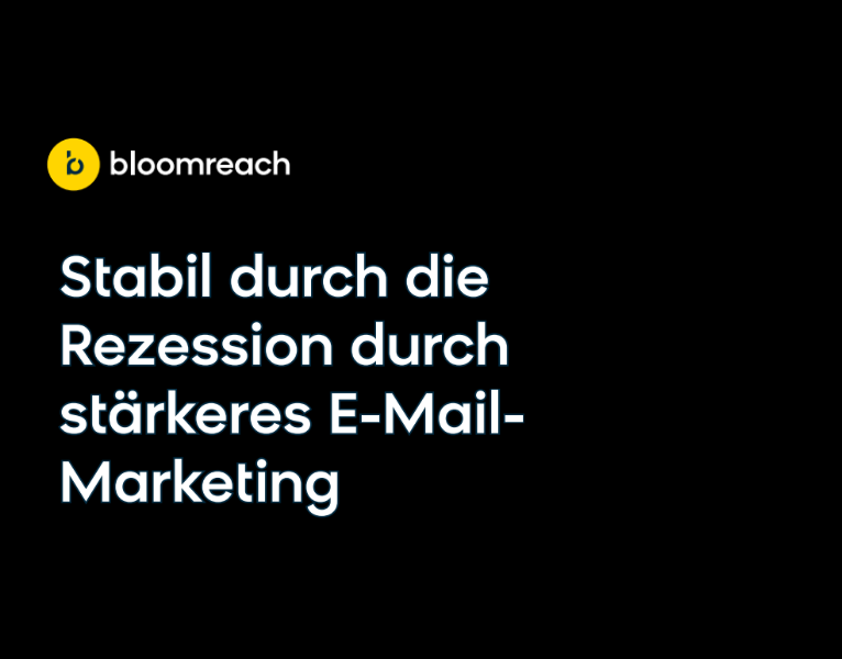 Stabil durch die Rezession durch stärkeres E-Mail Marketing