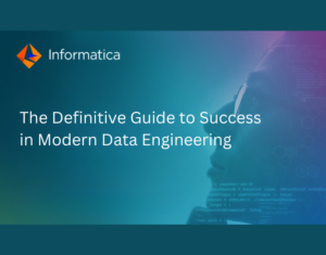 The Definitive Guide to Success in Modern Data Engineering