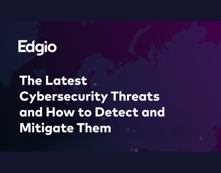 The Latest Cybersecurity Threats and How to Detect and Mitigate Them