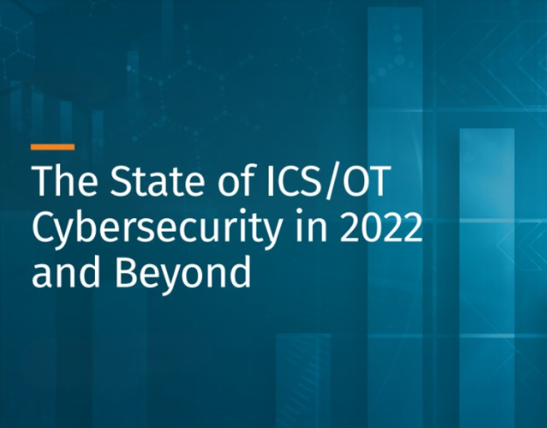 The State of ICSOT Cybersecurity in 2022 and Beyond
