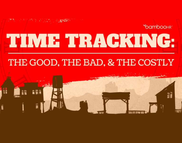 Time Tracking The Good, The Bad and The Costly