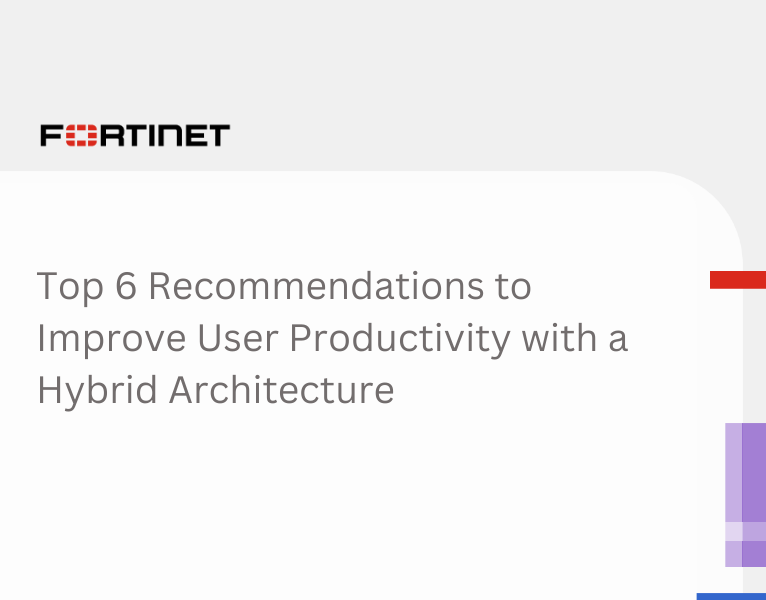Top 6 Recommendations to Improve User Productivity with a Hybrid Architecture