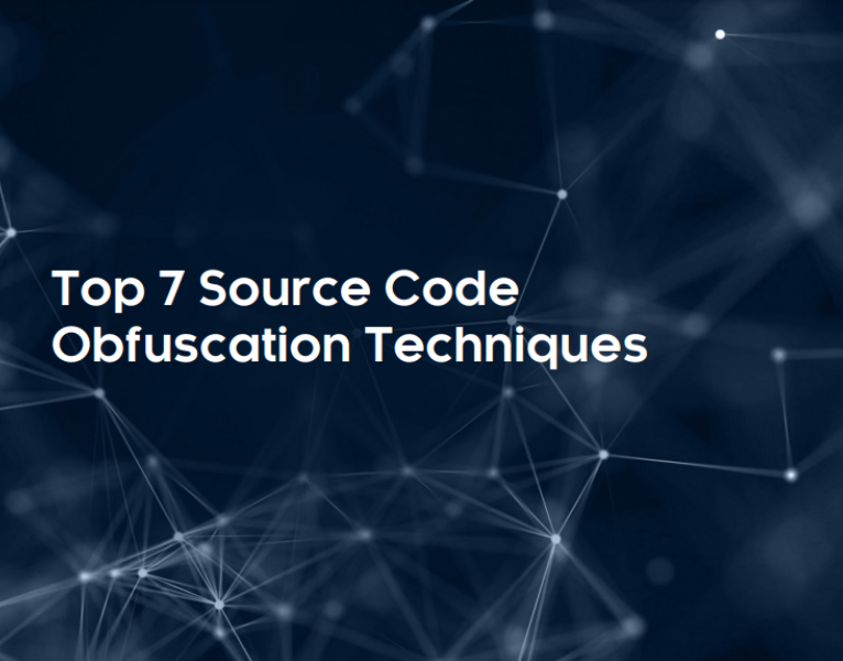 Top 7 Source Code Obfuscation Techniques to Protect Code