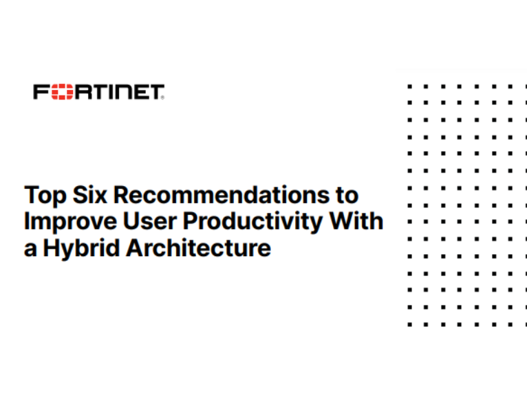 Top Six Recommendations to Improve User Productivity With a Hybrid Architecture