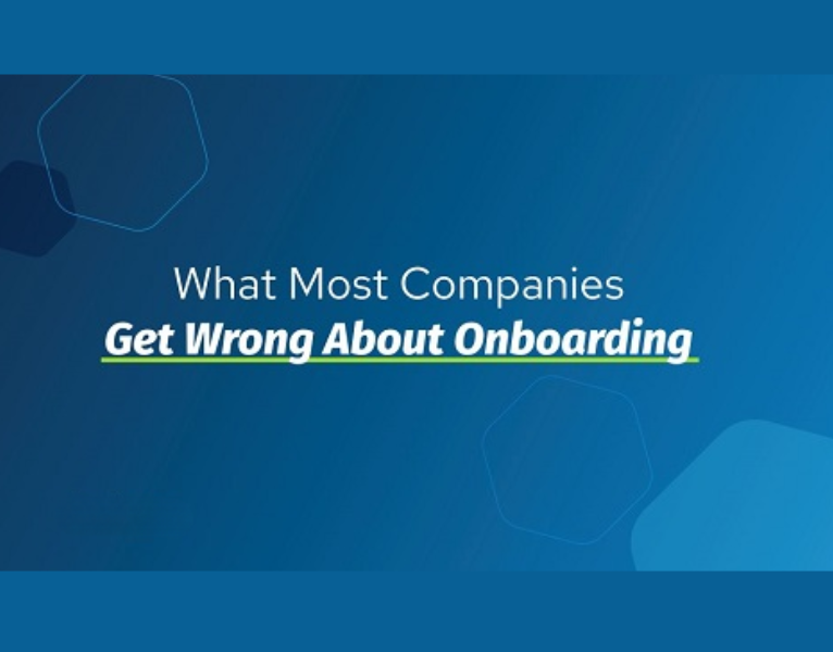 What Most Companies Get Wrong About Onboarding