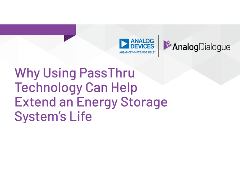 Why Using PassThru Technology Can Help Extend an Energy Storage System’s Life