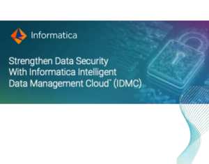 A Look at Security by Design Informatica IDMC