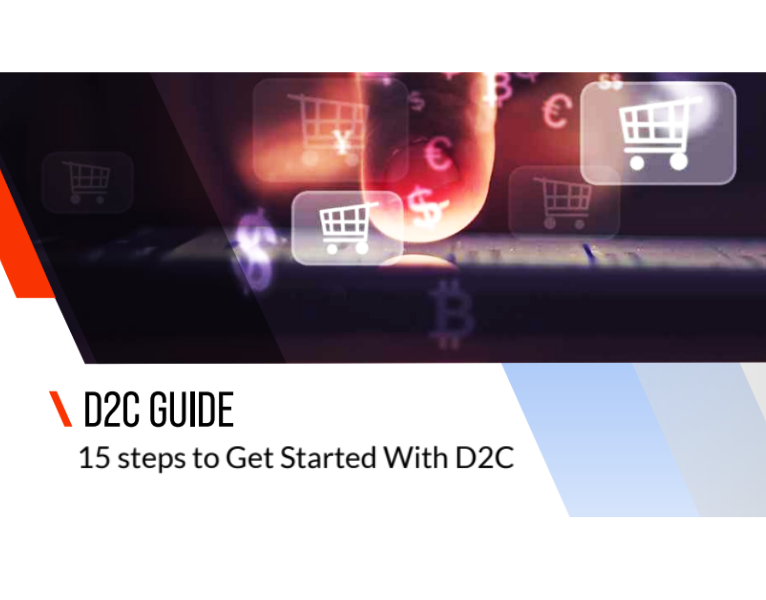 15 Steps to Get Started with D2C