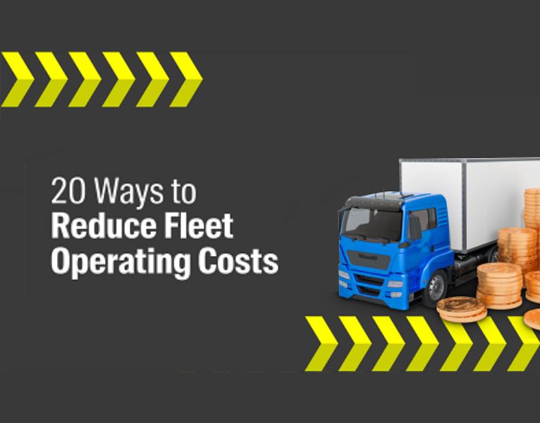 20 Ways to Reduce Your Fleet Operating Costs