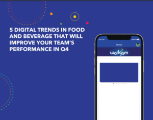 5 Digital Trends in Food & Beverage Service that will Improve your Team’s Performance in Q4