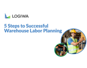 5 Steps to Successful Warehouse Labor Planning
