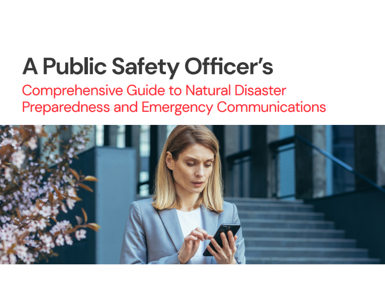 A Public Safety Officer’s Comprehensive Guide to Natural Disaster Preparedness and Emergency Communications