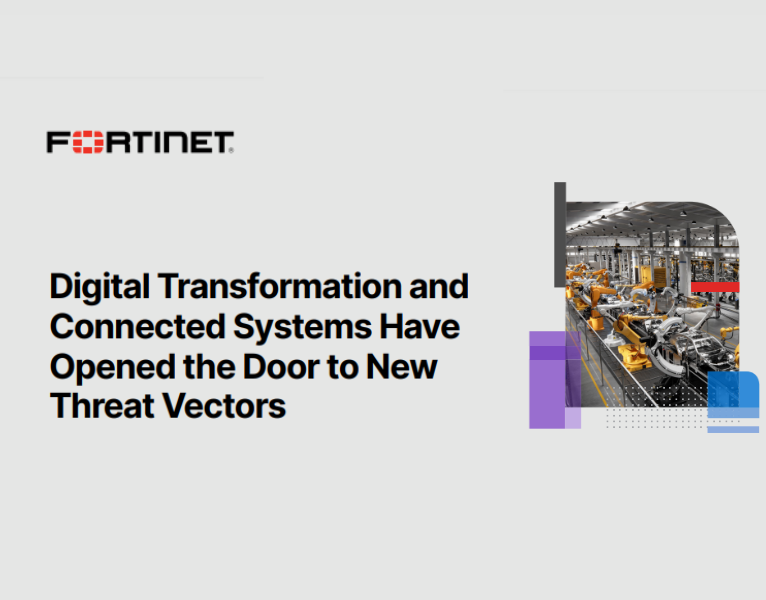 Digital Transformation and Connected Systems Have Opened the Door to New Threat Vectors