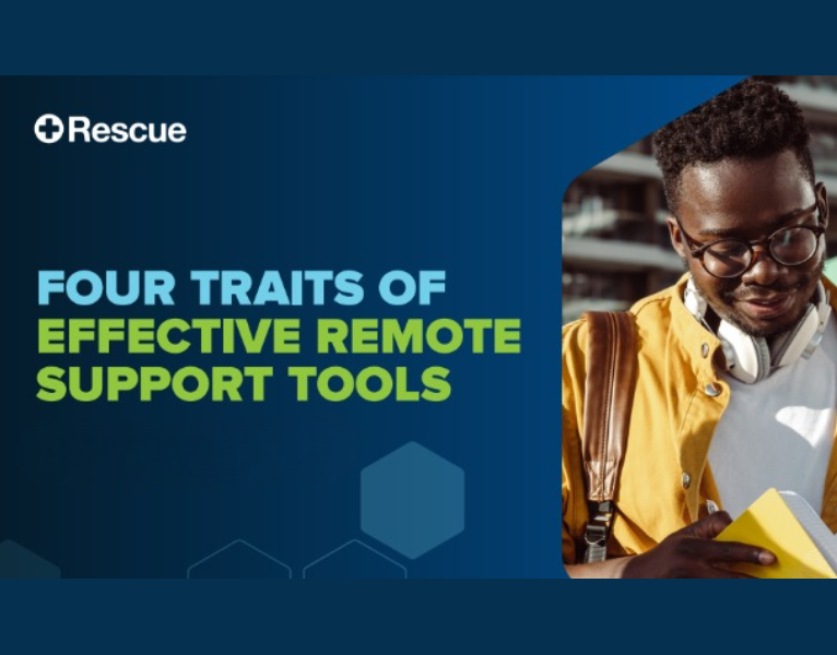 Four Traits of Effective Remote Support Tools