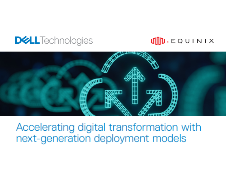 Go further, faster with next-gen deployment models from Equinix and Dell