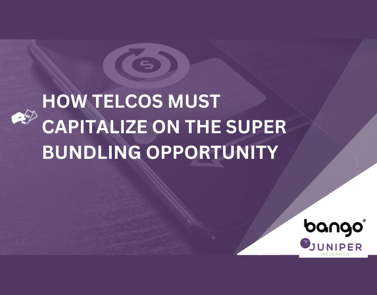 How Telcos Must Capitalize on the Super Bundling Opportunity