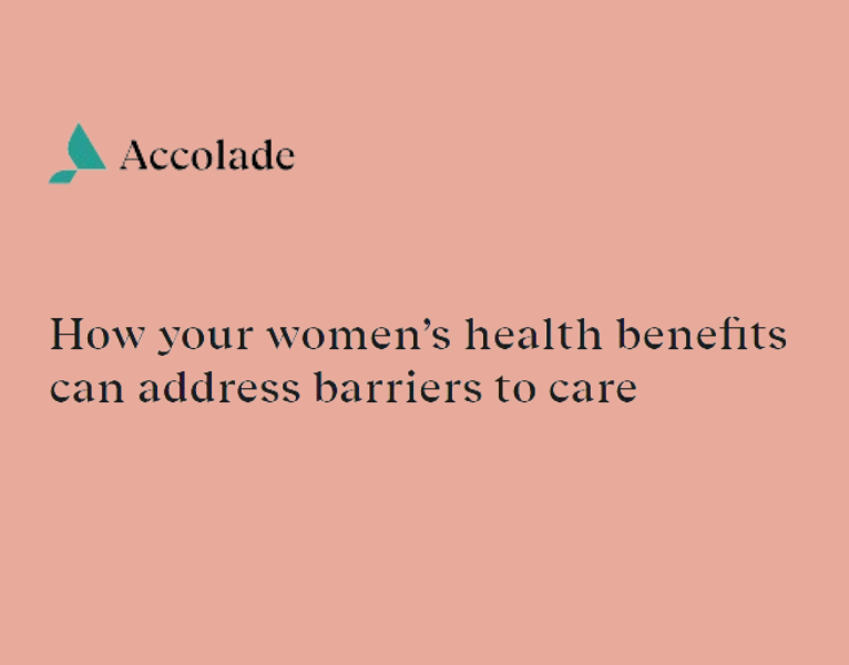 How your women’s health benefits can address barriers to care