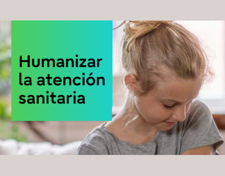 Humanizar la atención sanitaria