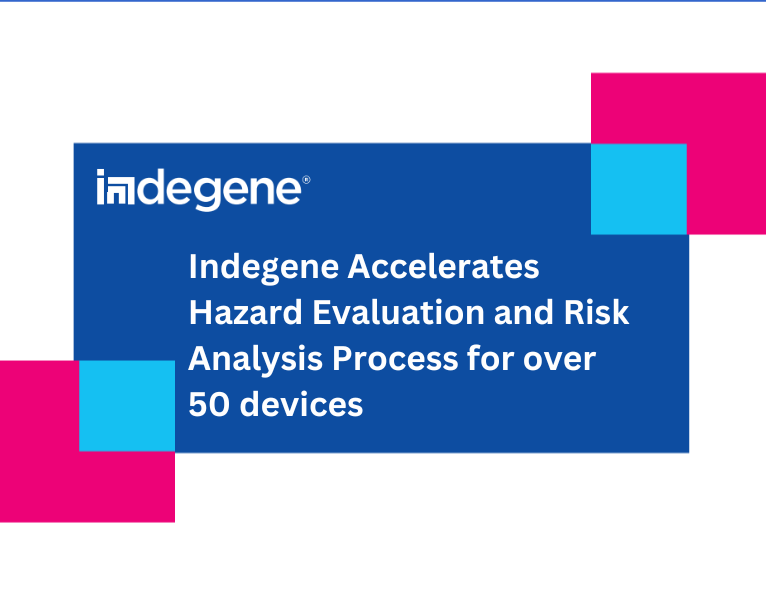 Indegene Accelerates Hazard Evaluation and Risk Analysis Process for over 50 devices